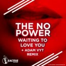 ThenoPower - Waiting To Love You (Adam Vyt Remix)