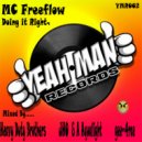 MC Freeflow, - Doin It Right (Gee-4Rce Remix)