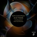 Earth Control Room - Acid Theme