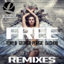 Tony B, Georgie Porgie, DJ Chub - Free Remixes (Oscar Piebbal Tribal)