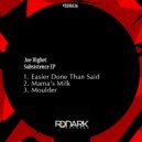 Joe Highet - Mama’s Milk (Original Mix)
