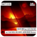 Snatt & Vix feat. Alex Staltari - On My Own (Kolliders Radio Edit)