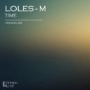 Loles-M - Time (Original Mix)