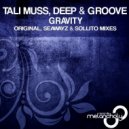 Tali Muss, Deep & Groove - Gravity (Seawayz & Sollito Remix)