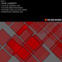 Rob Lamberti - Chicane (Remotion Remix)
