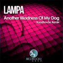 Lampa - Another Madness Of My Dog