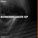 Rob Acid - Bonebreaker
