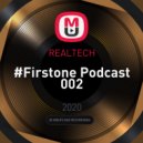 REALTECH - #Firstone Podcast 002