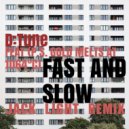 D:Tune feat. (P.S. Gold Melts at 1064ºC) - Fast & Slow (Jack Light Remix)