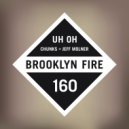 Chunks, Jeff Molner - Uh Oh (Original Mix)
