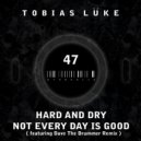 Tobias Luke (OBI) - Not Every Day Is Good (Dave The Drummer Remix)