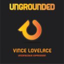 Vince Lovelace - Unconscious Expression (SiFi Edit)