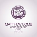 Matthew Bomb - Complex 2.0