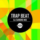 DJ Sandro Mix - Trap Beat
