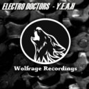Electro Doctors - Y.E.A.H