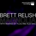Brett Relish - Pip Pip (Flug Remix)