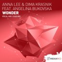 Anna Lee & Dima Krasnik feat. Angelina Bukovska - Wonder