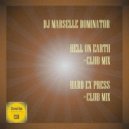 DJ Marselle Dominator - Hell On Earth (Original Mix)
