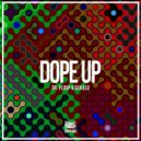 Dr. Floup & Sekillo - Dope Up