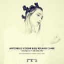 Antonello Coghe & DJ Roland Clark - I Wonder If She Knows (Corinda\'s Widyati Mix)