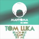 Tom Luka - Try Me (Original Mix)