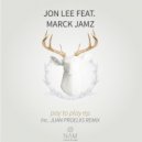 Jon Lee, Marck Jamz - Just The Way You Like It (Juan Proeliis Remix)