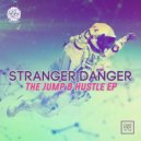 Stranger Danger - Jazz Hunt