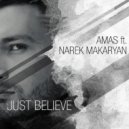 AMAS feat. Narek Makaryan - Just Believe