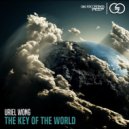 Uriel Wong - The Key Of The World (Original Mix)