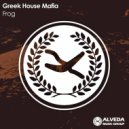 Greek House Mafia - Frog