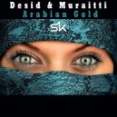 Desid & Muraitti - Arabian Gold