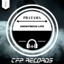 Pratama - Anonymous Life (Vmaestro Remix)