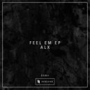 ALX (US) - Feel Em