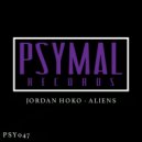Jordan Hoko - Aliens (Original Mix)