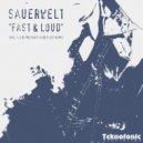 Sauerwelt - Fast & Loud