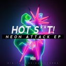 Hot Shit! - Neon Attack