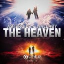 Asteroidz & Wallaby - The Heaven (Radio Edit)
