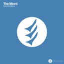 The Mord - Troubles World (Original Mix)