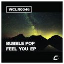 Bubble Pop - Give Me The Power (Original Mix)