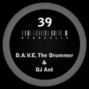 D.A.V.E. The Drummer & DJ Ant - Hydraulix 38 A