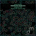 Essentrikality - Perspective Objective