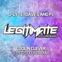 D-Lyte, Dave G & Pj - Cool N Clever (D-Lyte\'s Deep Pan Remix)