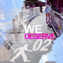 We Deserve - Sunday Resonate