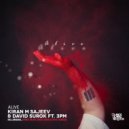 Kiran M Sajeev & David Surok Ft. 3PM - Alive