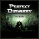 Perfect Disarray, FungaPsyd - What Else Do You Have (Original Mix)