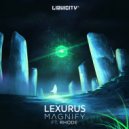 Lexurus & Rhode - Magnify