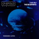 Fake Self - The Beginning
