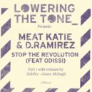 Meat Katie & D.Ramirez feat. Odissi - Stop The Revolution (Jamie Mchugh Remix)