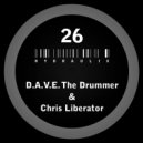 D.A.V.E. The Drummer & Chris Liberator - Hydraulix 26 B