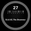 D.A.V.E. The Drummer - Hydraulix 27 B (Original Mix)